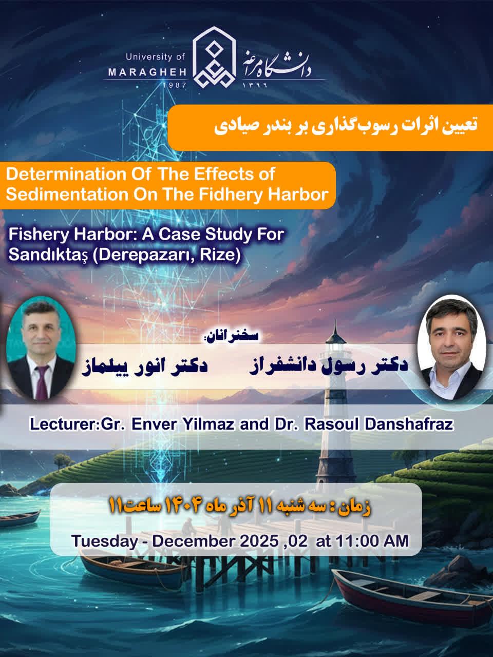 وبینار تخصصی با عنوان: “ Determination Of The Effects of Sedimentation On The Fidhery Harbor